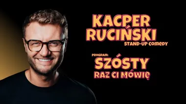 Kacper Ruciński w Otwocku. Nowy program „Szósty raz ci mówię” w PMDK Otwock